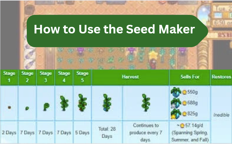 How to use Seed Maker in Stardew Valley 2 how to use seed
