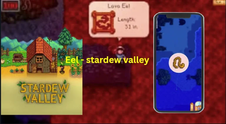 Eel Stardew Valley Guide – How & Where to Catch it 6 eel stardew valley